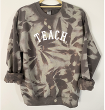Load image into Gallery viewer, Teach Tie Dye and Reverse Tie Dye Sweatshirt