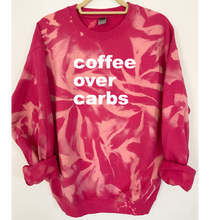 Load image into Gallery viewer, Coffee Over Carbs Tie Dye and Reverse Tie Dye Sweatshirt