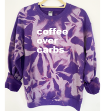 Load image into Gallery viewer, Coffee Over Carbs Tie Dye and Reverse Tie Dye Sweatshirt