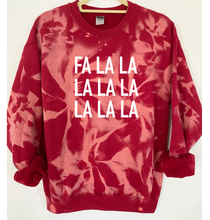 Load image into Gallery viewer, Fa La La Reverse Tie Dye Sweatshirt