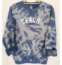 Load image into Gallery viewer, Teach Tie Dye and Reverse Tie Dye Sweatshirt