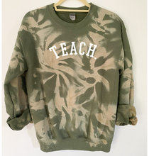 Load image into Gallery viewer, Teach Tie Dye and Reverse Tie Dye Sweatshirt