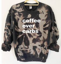 Load image into Gallery viewer, Coffee Over Carbs Tie Dye and Reverse Tie Dye Sweatshirt