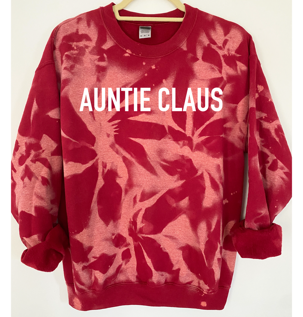 Auntie Claus Reverse Tie Dye Sweatshirt