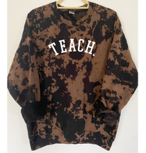 Load image into Gallery viewer, Teach Tie Dye and Reverse Tie Dye Sweatshirt
