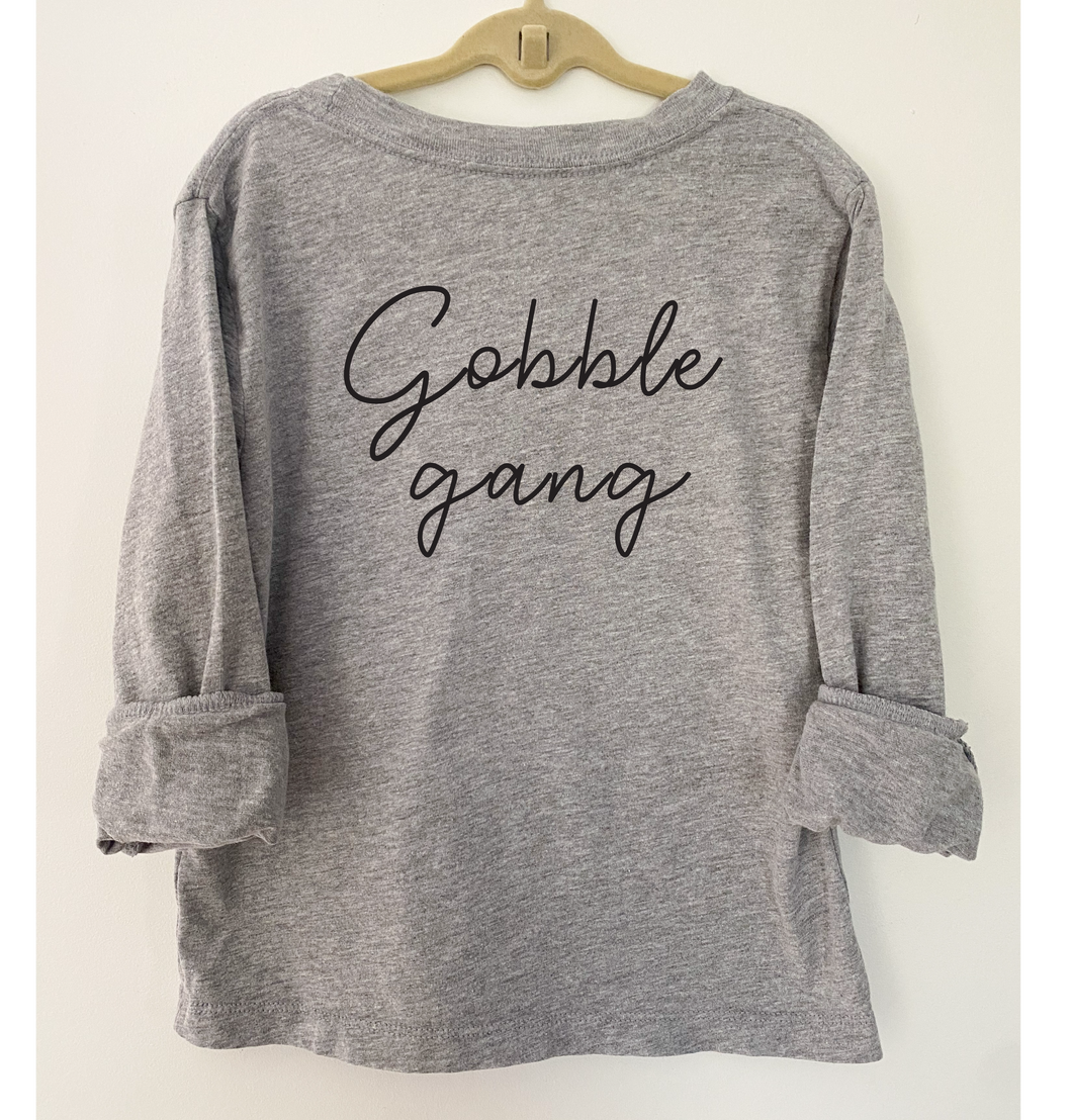 Gobble Gang Long Sleeve Tee