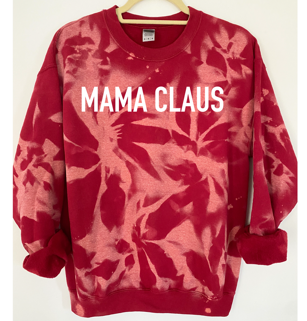 Mama Claus Reverse Tie Dye Sweatshirt