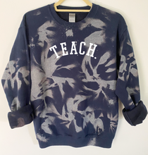 Load image into Gallery viewer, Teach Tie Dye and Reverse Tie Dye Sweatshirt
